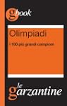 Olimpiadi. I 100 pi� grandi campioni...