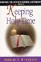Keeping Holy Time Year A: Studying the Revised Common Lectionary