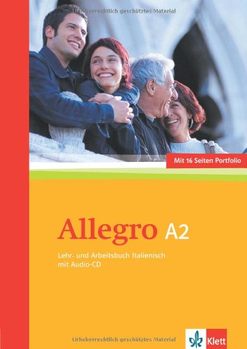 Klett Allegro. Lehr- und Arbeitsbuch Italienisch mit Audio-CD (A2)