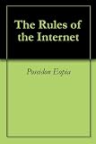 The Rules of the Internet