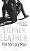 The Solitary Man (Stephen Leather Thrillers)