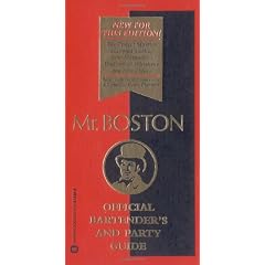 Mr Boston: Official Bartender's and Party Guide