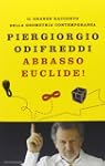 Abbasso Euclide! Il grande racconto d...