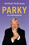 Parky : my autobiography