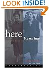 Here But Not Here: My Life with William Shawn and The New Yorker