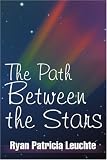The Path Between the Stars