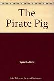 The pirate pig