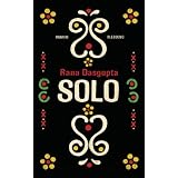 Solo: Romanvon "Rana Dasgupta"
