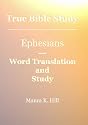 True Bible Study - Ephesians