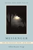 Messenger: New and Selected Poems 1976-2006