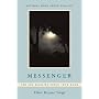 Messenger: New and Selected Poems 1976-2006