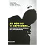 Au nom du 11 septembre... : Les d�mocratie � l'�preuve du terrorisme