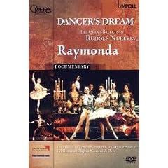 Dancer's Dream - The Great Ballets Of Rudolf Nureyev - Raymonda [DVD] [1999]