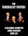 The Federalist Papers