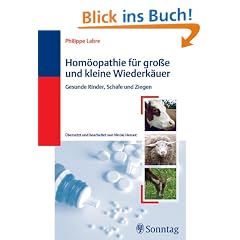 Hom�opathie f�r gro�e und kleine Wiederk�uer: Gesunde Rinder, Schafe und Ziegen
