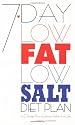 7-day Low Fat, Low-salt Diet Plan