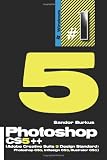 Photoshop CS5++ (Adobe Creative Suite 5 Design Standard: Photoshop CS5, InDesign CS5, Illustrator CSs5): Buy This Book, Get a Job!