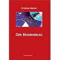 Der Musikverlag: Geschichte, Aufgaben, Medien und neue Herausforderungen