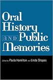 Oral History and Public Memories