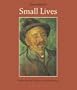 Small Lives