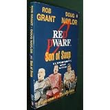 RED DWARF SON OF SOUP A SECOND SERVING OF THE LEAST WORST SCRIPTS (Red Dwarf)by R & NAYLOR D GRANT 