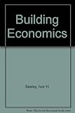 Building economics : appraisal and control of building design cost and efficiency