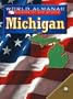 Michigan the Wolverine State (World Almanac Library of the States)