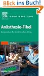 An�sthesie-Fibel: Kompendium f�r den...