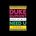 Need U