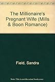 The millionaire's pregnant wife