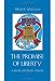 The Promise of Liberty: A Non-Utopian Vision