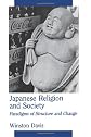 Japanese Religion and Society: Paradigms of Structure and Change