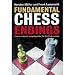 Fundamental Chess Endings - Muller & Lamprecht