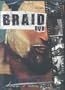 Braid: Killing a Camera 2004