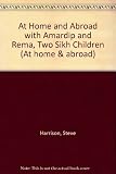 At home and abroad with Amardip and Rema : two Sikh children visit India