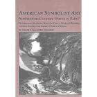 American Symbolist Art: Nineteenth-Century Poets in Paint Washington Allston, John LA... by Diane Johnson