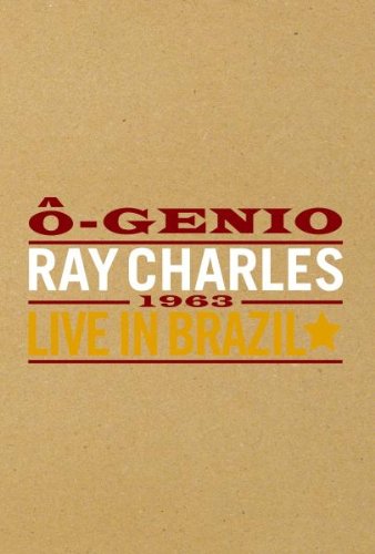 Ray Charles - O Genio - Live in Brazil 1963