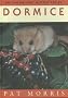 Dormice (British Natural History Series)