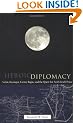 Heroic Diplomacy: Sadat, Kissinger, Carter, Begin and the Quest for Arab-Israeli Peace