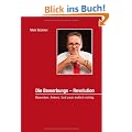 Die Bewerbungs - Revolution: Bewerben. Anders. Und zwar endlich richtig