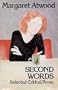 Second Words: Selected Critical Prose