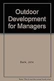 Outdoor development for managers