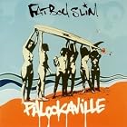 Palookaville by Fatboy Slim