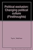 Political exclusion : changing political culture