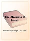 The Marquis of Lossie