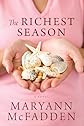 The Richest Season
