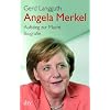 Angela Merkel: Aufstieg zur Macht Biografie