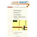 Facilitating Reflective Learning in Higher Education (Society for Research Into Higher Education)