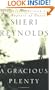 A Gracious Plenty: A Novel