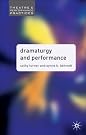 Dramaturgy and Performance